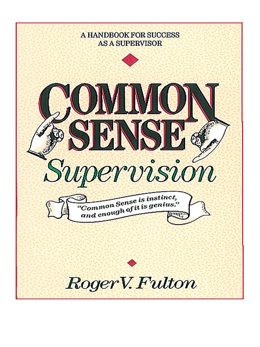 Title details for Common Sense Supervision by Roger Fulton - Available